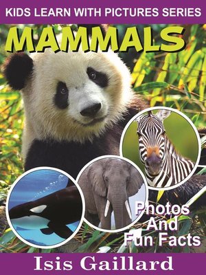 cover image of Mammals Photos and Fun Facts for Kids